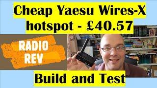 Cheap Yaesu System Fusion MMDVM Hotspot build and test (with a GOTA chase in the mix!) G5REV