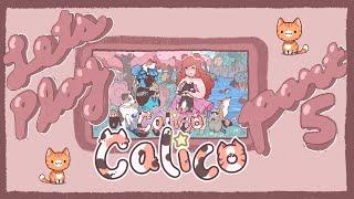 Let's Play: Calico - the most magical finale everrr [5]