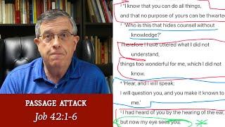 How to Analyze & Understand Job 42:1-6 | Passage Attack | Dan Owen