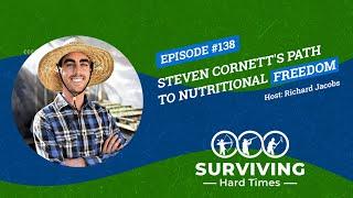 Seeds of Transformation: Steven Cornett's Path to Nutritional Freedom @NaturesAlwaysRight