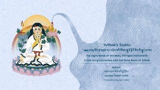 Tibetan Healing Chants | Yuthok’s Tsoklu