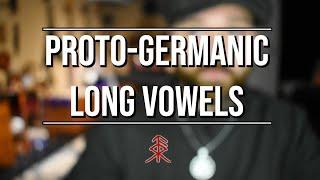 Proto-Germanic Long Vowels into the Germanic Languages