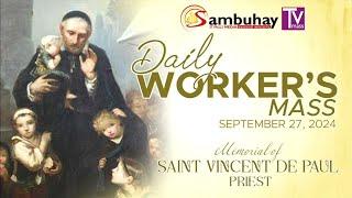 Sambuhay TV Mass | September 27, 2024 | Memorial of Saint Vincent de Paul, Priest