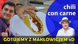 JA vs MAKŁOWICZ - KTO UGOTUJE LEPIEJ?? - chili con carne