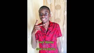 Jack Wesley — SAM VALENTIM