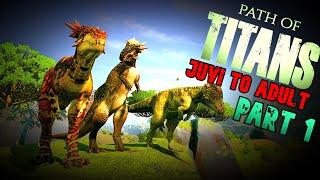 Path of Titans - Juvi to Adult - Pachy Trio - Part 1 - A Pachy to the knee !!!