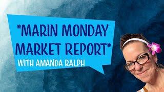 "Marin Monthly Market Report"