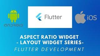 Aspect Ratio Widget - Layout Widget Series - Flutter tutorial in 2020 in Urdu/Hindi