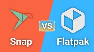 Snap VS Flatpak: Which One Is Better?