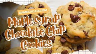 Easy Maple Syrup Chocolate Chip Cookies (With Melted Butter)