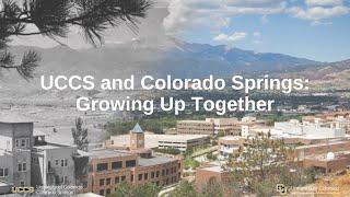 UCCS & Colorado Springs – Growing Up Together | A 150th Celebration