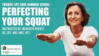 Friends Life Care Summer School: Perfecting Your Squat