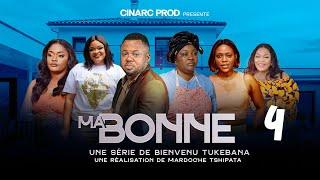 MA BONNE 4 ep // seris congolaise en lingala // cinarc tv // @ janvier 2025