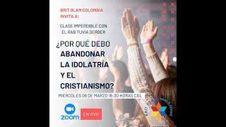 ¿Por qué debo dejar la idolatría y el cristianismo?