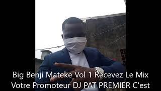 Big Benji Mateke Vol 1 Recevez Le Mix Votre Promoteur Makossa C'est Moi Dj Pat Premier