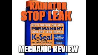 K Seal Coolant Leak  - Mechanic Review - Does It Work?