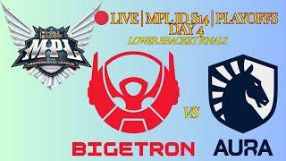  LIVE | MPL ID S14 | Playoffs Day 4 BIGETRON ALPHA  VS TEAMLIQUID ID