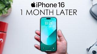 iPhone 16 One Month Later - WATCH BEFORE YOU BUY!!
