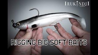 HOW TO RIG SOFT BAITS - Rigging Large Soft Plastic Swimbaits