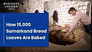 How 15,000 Legendary Samarkand Bread Loaves Are Baked Daily In Uzbekistan | Big Batches