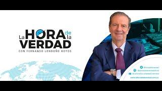 LOS TEMAS MÁS IMPORTANTES DE COLOMBIA Y EL MUNDO EN LA HORA DE LA VERDAD OCTUBRE 18 DE 2024