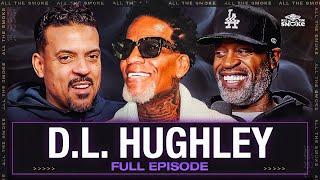 D.L. Hughley: "I Had Something To Say" | Full Episode | ALL THE SMOKE