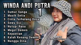 WINDA ANDI PUTRA 1 FULL ALBUM TERBARU 2024 ‼️ sumur Sanga - masih setia