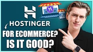 Is Hostinger Good for eCommerce Websites in 2025? (Honest Review & In-Depth Look)