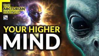 The Arcturian Council - Your Higher Mind