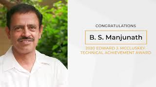 B.S. Manjunath Awarded 2020 Edward J. McCluskey Technical Achievement