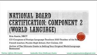 National Board Certification: Component 2 (World Language)