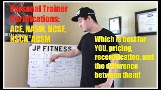 Personal Trainer Certifications- Which is best for YOU? ACE, NASM, NCSF, NSCA, or ACSM?