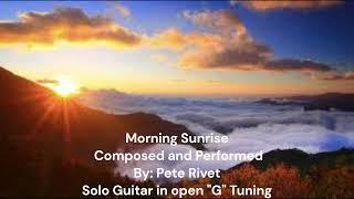 Morning Sunrise - By Pete Rivet