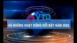 VTD Co. LTD I Su kien noi bat VTD nam 2022