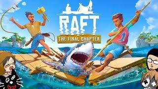 【4人実況】ハプニングだらけの漂流サバイバル生活『 RAFT 』