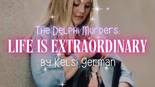 DELPHI | Bizarre “Life is Extraordinary” Speech by Kelsi German