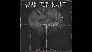 OCCULTISMANE - Grab the Blunt