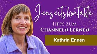 JENSEITSKONTAKTE: Tipps zum CHANNELN LERNEN (Wie man Jenseitskontakte channeln kann)