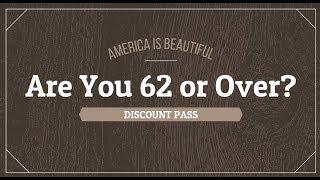 Senior Access Pass - America Is Beautiful Pass