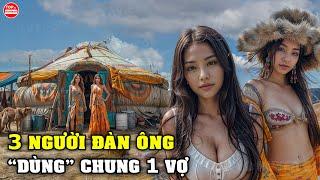 (P2) Cùng Đến TÂY TẠNG Nơi Một Người Phụ Nữ Dành Cho 3 Người Đàn Ông Anh Em Ruột "Dùng" Chung Một Vợ