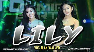 FUNKOT - LILY [ALAN WALKER] NEW 2024 BY DJ ALMIRA BERTO