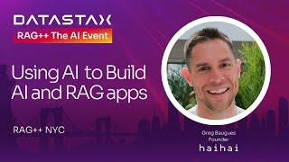 Using AI to Build AI and RAG Apps | HaiHai Labs