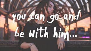 Kayden - you can go and be with him (Lyrics)