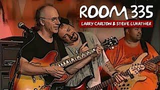 Larry Carlton X Steve Lukather - Room 335 #larrycarlton #stevelukather #room335 #guitar #guitarist