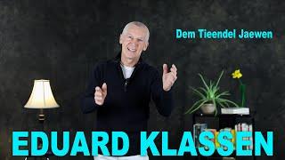 Eduard Klassen | Dem Tieendel Jäwen | Plautdietsch