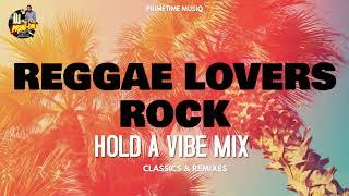 LOVERS ROCK REGGAE MIX | OLD SCHOOL |BERES HAMMOND|SANCHEZ|TARRUS RILEY|ROMAIN VIRGO|GLEN WASHINGTON