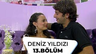 Deniz Yıldızı 13. Bölüm - 1. Sezon