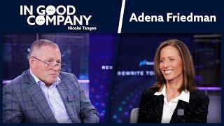 Adena Friedman - CEO of Nasdaq | Podcast | In Good Company | Norges Bank Investment Management