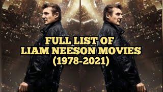 Full List Of Liam Neeson Movies (1978-2021)