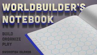 The Worldbuilder's Notebook